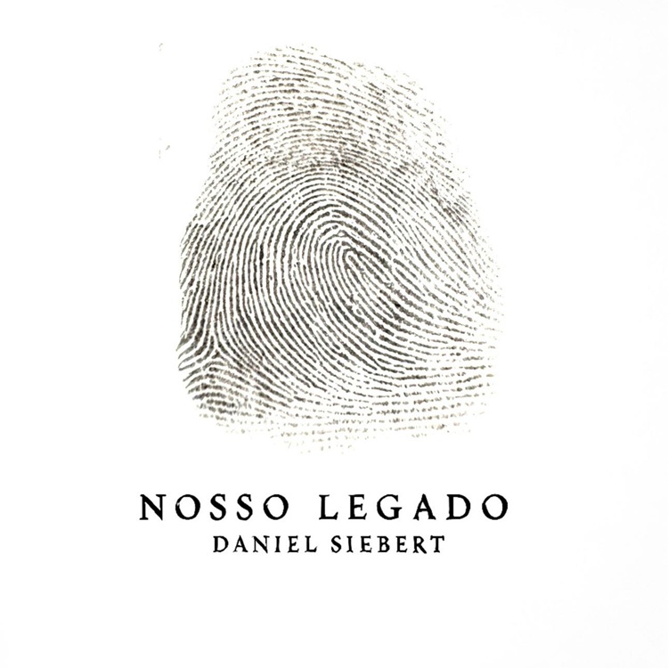 Daniel Siebert - Nosso Legado