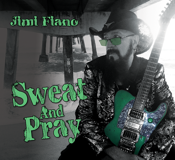 Jimi Fiano - Sweat And Pray
