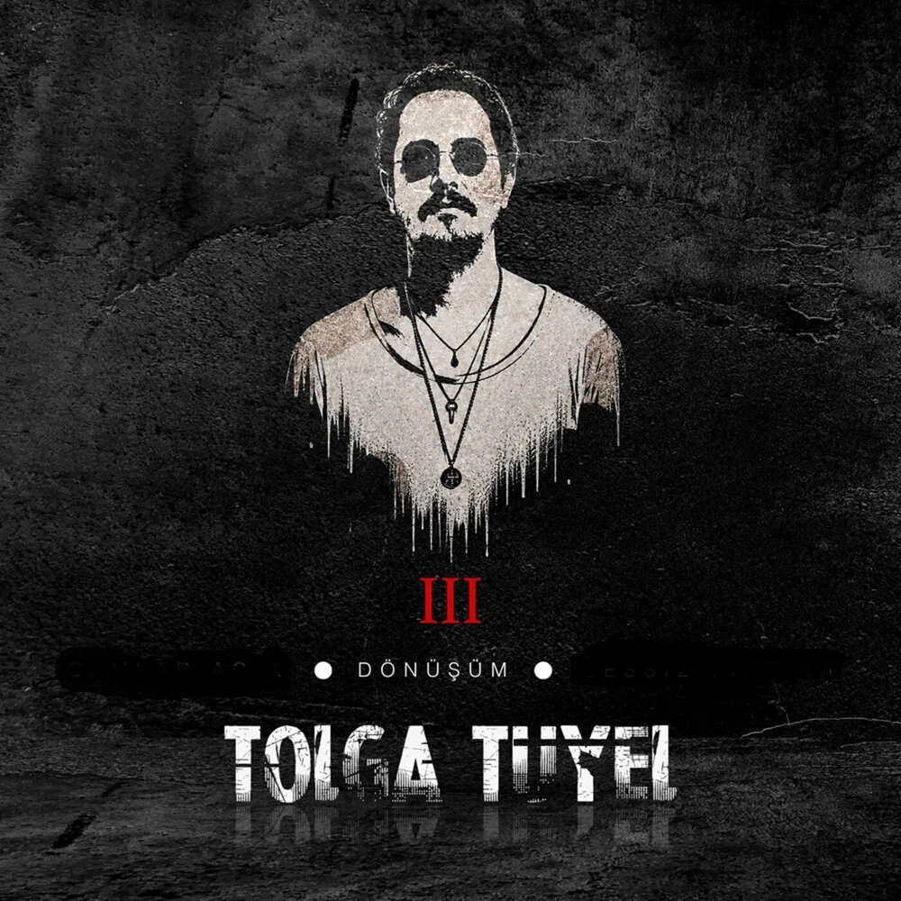 Tolga Tüyel - Dönüşüm
